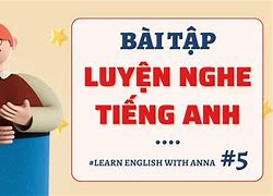 Luyện Nghe Tiếng Anh Mỹ